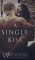 A Single Kiss by W Winters 9781950862115