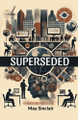 Superseded by May Sinclair 9789367140628