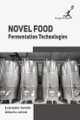 Novel Food Fermentation Technologies by Evangelia Varella 9781787150805