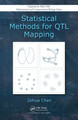 Statistical Methods for QTL Mapping by Zehua Chen 9781439868300