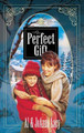 The Perfect Gift by Al Lacy 9781590528396
