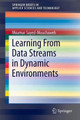 Learning from Data Streams in Dynamic Environments by Moamar Sayed-Mouchaweh 9783319256658