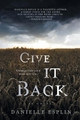 Give It Back by Danielle Esplin 9781612968322