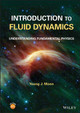 Introduction to Fluid Dynamics: Understanding Fund amental Physics by Moon