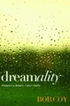 Dreamality by Bob Coy 9781582294476