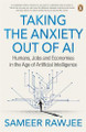 Humans, Jobs and Economies in the Age of Artificial Intelligence Sameer Rawjee 9781776392100