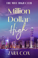 Million Dollar High Zara Cox 9781836789253
