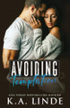 Avoiding Temptation by K A Linde 9781948427388