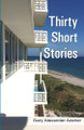 Thirty Short Stories by Gary Alexander Azerier 9789389074031