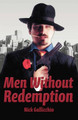 Men without Redemption by Nick Gallicchio 9781425120948