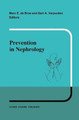 Prevention in nephrology by M. E. De Broe 9789401056908