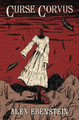 Curse Corvus by Alex Ebenstein 9781737974062