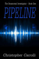 Pipeline by Christopher Carrolli 9781612353593