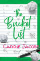 The Bucket List by Carrie Jacobs 9781957117010