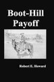 Boot-Hill Payoff by Robert Howard 9781849027366