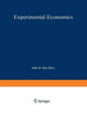 Experimental Economics by John D. Hey 9783642511813