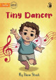 Tiny Dancer - Our Yarning by Ilana Stack 9781922932686