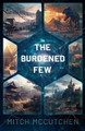 The Burdened Few by Mitch McCutchen 9798218210526