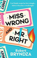 Miss Wrong and Mr Right by Robert Bryndza 9781914547225