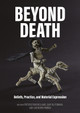 Beyond Death: Beliefs, Practice, and Material Expression by Patrick Ryan Williams 9781407360430