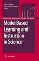 Model Based Learning and Instruction in Science by John Clement 9781402064937