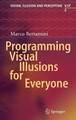 Programming Visual Illusions for Everyone by Marco Bertamini 9783319640655