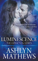 Luminescence by Ashlyn Mathews 9781393010142