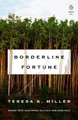 Borderline Fortune by Teresa K Miller