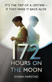 172 Hours on the Moon Johan Harstad 9781907411519