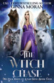The Witch Chase by Ginna Moran 9781951314385