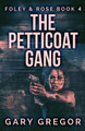 The Petticoat Gang by Gary Gregor 9784867451663