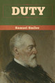 Duty by Samuel Smiles 9781647991982