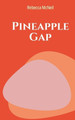 Pineapple Gap by Rebecca Mcneil 9789357619042