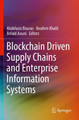 Blockchain Driven Supply Chains and Enterprise Information Systems by Abdelaziz Bouras 9783030961565