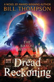 Dread Reckoning by Bill Thompson 9798987424711