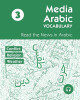 Media Arabic Vocabulary 3: Read the News in Arabic by Ahmad Al-Masri 9781962752008