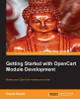Getting Started with OpenCart Module Development by Rupak Nepali 9781783280377
