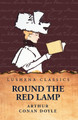 Round the Red Lamp by Arthur Conan Doyle 9798890967497