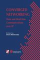 Converged Networking: Data and Real-time Communications over IP by Chris McDonald 9781475748703