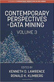 Contemporary Perspectives in Data Mining, Volume 3 by Kenneth D. Lawrence 9781641130554