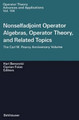Nonselfadjoint Operator Algebras, Operator Theory, and Related Topics: The Carl M. Pearcy Anniversary Volume by H. Bercovicii 9783034897716