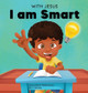 With Jesus I am Smart: A Christian children's book to help kids see Jesus as their source of wisdom and intelligence; ages 4-6, 6-8, 8-10 by G L Charles 9781990681110