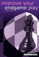 Improve Your Endgame Play by Glenn Flear 9781857442465