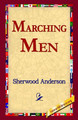 Marching Men by Sherwood Anderson 9781421804880