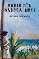 Under the Zaboca Tree by Glynis Guevara 9781771333290