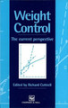 Weight Control: The current perspective by Richard Cottrell 9789401042581