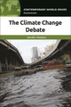 The Climate Change Debate: A Reference Handbook by David E. Newton 9798765125212