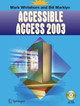 Accessible Access 2003 by Mark Whitehorn 9781852339494