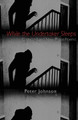 While the Undertaker Sleeps by Peter Johnson 9781952335594