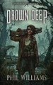 Drown Deep by Phil Williams 9781913468262